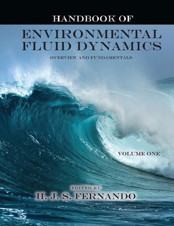 Handbook of Environmental Fluid Dynamics, Volume One | 1:a upplagan