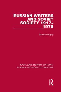 Russian Writers and Soviet Society 1917-78