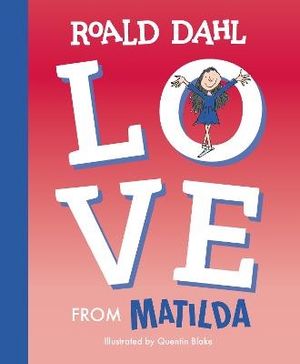 Love from Matilda