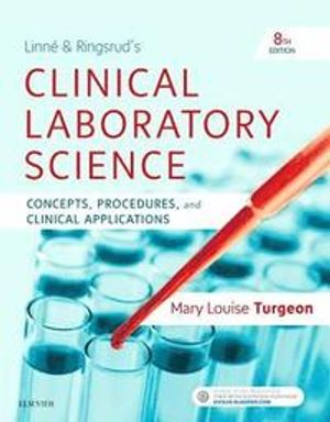 Linne & Ringsrud's Clinical Laboratory Science | 8:e upplagan