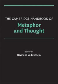The Cambridge Handbook of Metaphor and Thought | 0:e upplagan