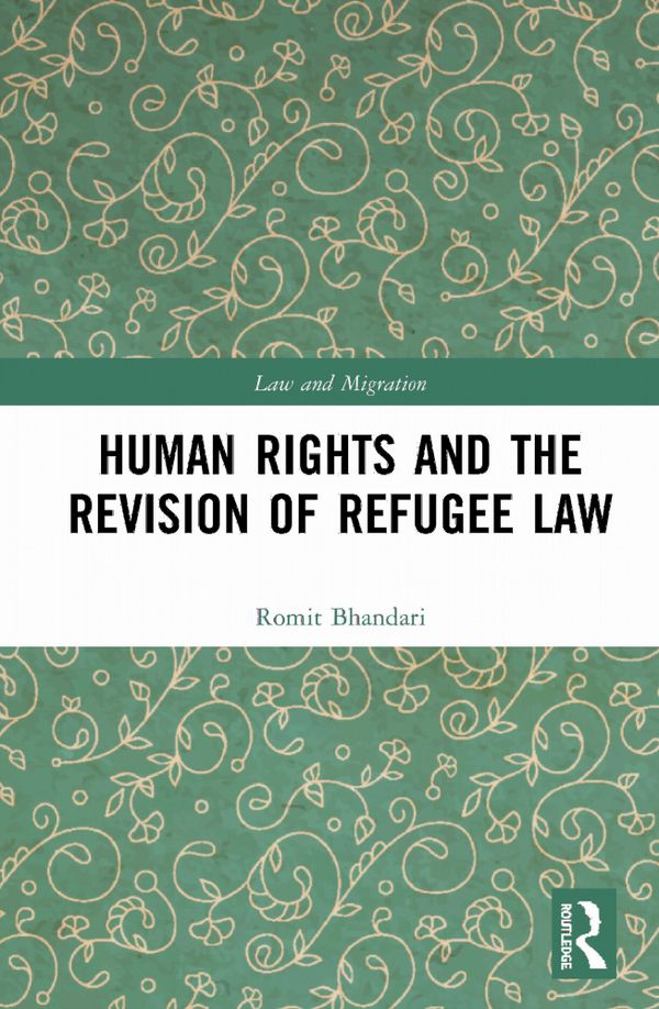 Human Rights and The Revision of Refugee Law | 1:a upplagan