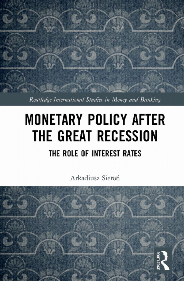Monetary Policy after the Great Recession | 1:a upplagan