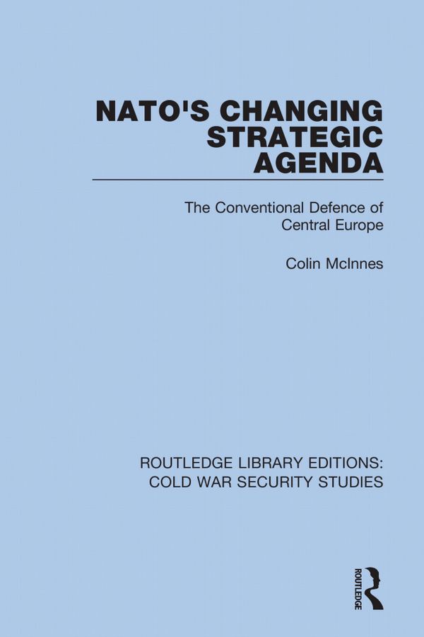 NATO's Changing Strategic Agenda | 1:a upplagan