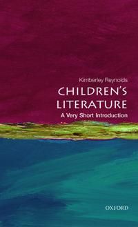 Children's Literature - A Very Short Introduction | 0:e upplagan
