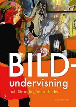 Bildundervisning och lärande genom bilder | 1:a upplagan