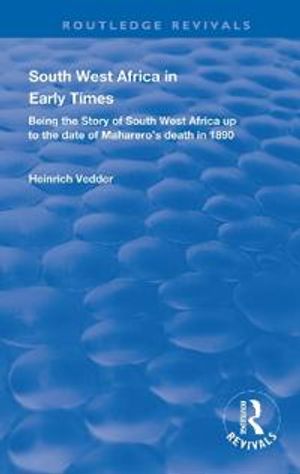 South West Africa in Early Times | 1:a upplagan