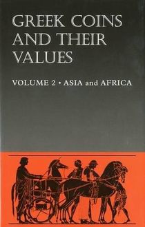 Greek coins and their values volume 2 - asia and africa