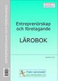 Entreprenörskap och företagande - Lärobok | 1:a upplagan
