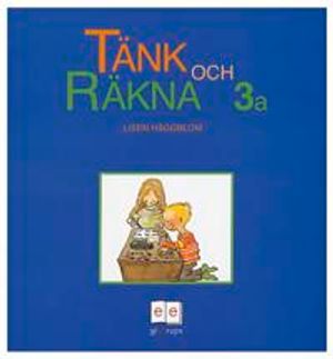 Tänk och räkna 3A Grundbok |  2:e upplagan