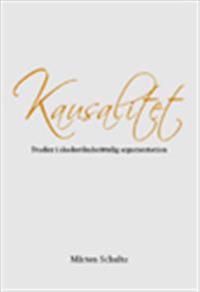 Kausalitet : studier i skadeståndsrättslig argumentation | 1:a upplagan