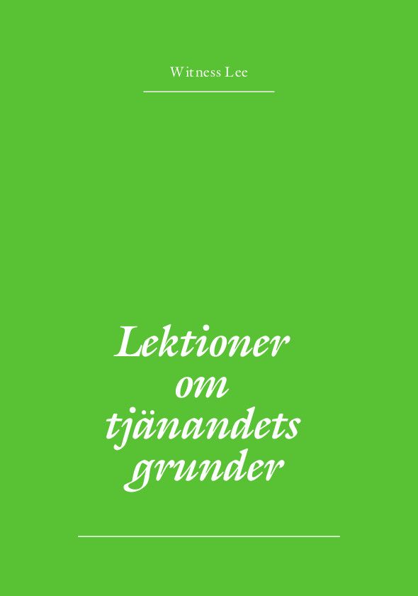 Lektioner om tjänandets grunder | 1:a upplagan
