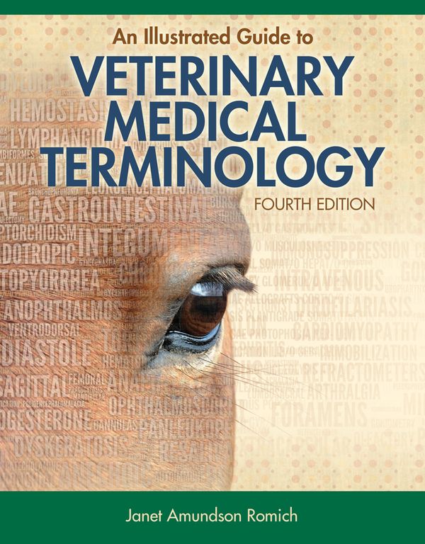 Illustrated guide to veterinary medical terminology | 4:e upplagan