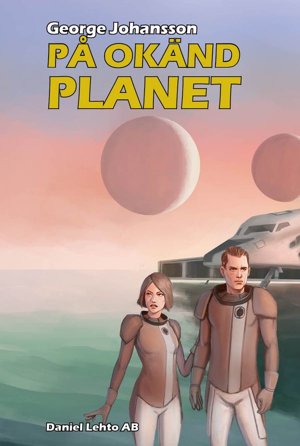 På okänd planet | 1:a upplagan