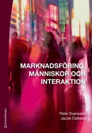 Marknadsföring, människor och interaktion | 1:a upplagan