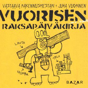 Vuorisen raksapäiväkirja | 1:a upplagan