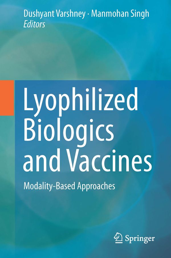 Lyophilized Biologics and Vaccines | 1:a upplagan
