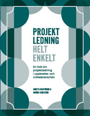 Projektledning : helt enkelt | 1:a upplagan