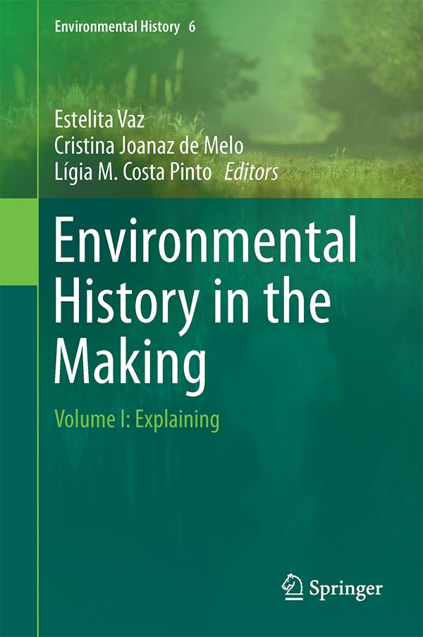 Environmental History in the Making | 1:a upplagan