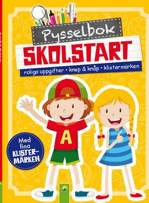 Pysselbok skolstart - roliga uppgifter, knep & knåp, klistermärken