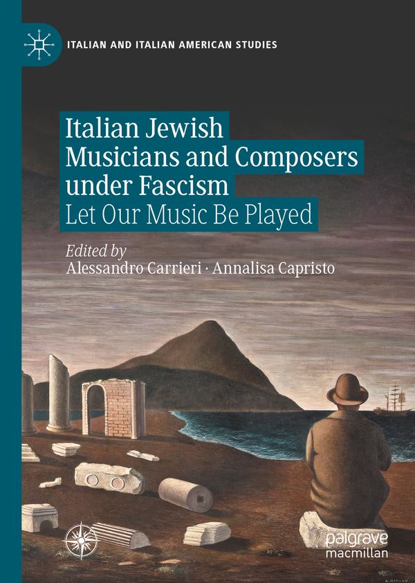 Italian Jewish Musicians and Composers under Fascism | 1:a upplagan
