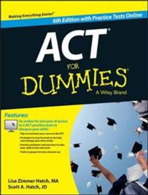 ACT For Dummies, with Online Practice Tests, 6th Edition | 1:a upplagan