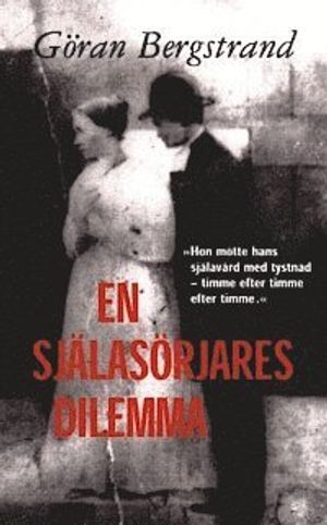 En själasörjares dilemma | 1:a upplagan