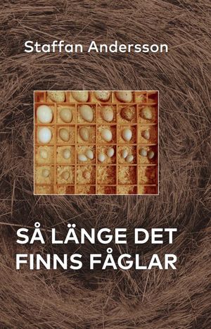 Så länge det finns fåglar