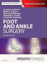 Operative techniques: foot and ankle surgery | 2:a upplagan