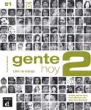 Gente Hoy 2 Libro de trabajo + CD: Gente Hoy 2 Libro de trabajo + CD