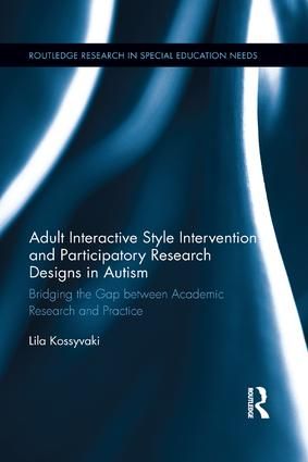 Adult Interactive Style Intervention and Participatory Research Designs in Autism | 1:a upplagan