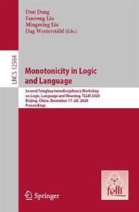 Logic, Language, and Meaning: Monotonicity in Logic and Language