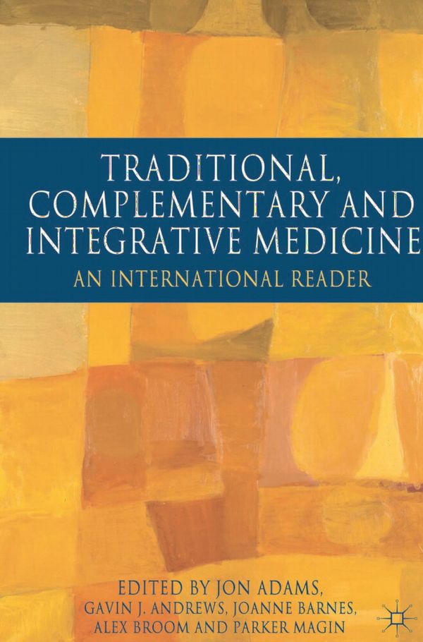 Traditional, Complementary and Integrative Medicine | 0:e upplagan