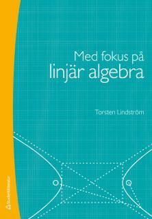 Med fokus på linjär algebra | 3:e upplagan