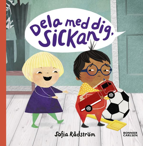 Dela med dig Sickan | 0:e upplagan