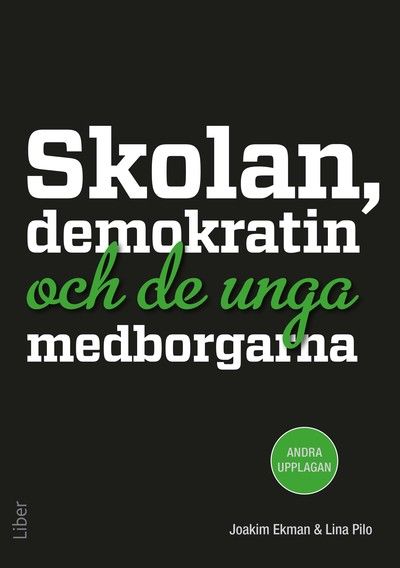 Skolan, demokratin och de unga medborgarna | 2:a upplagan
