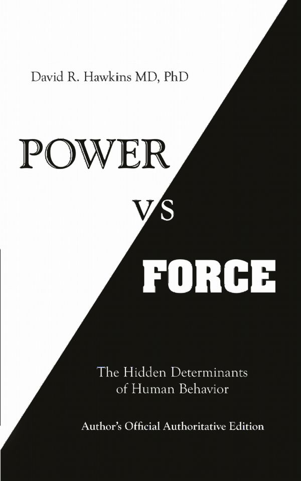 Power vs. force - the hidden determinants of human behaviour | 0:e upplagan