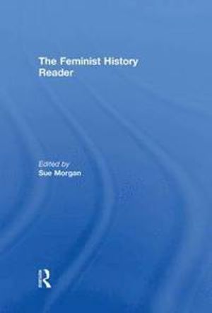 The Feminist History Reader | 1:a upplagan