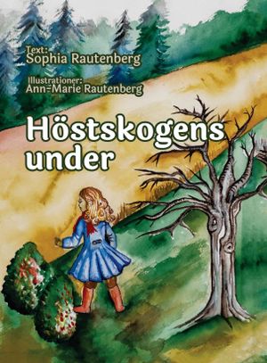 Höstskogens under