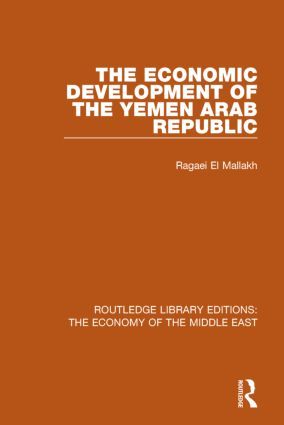 The Economic Development of the Yemen Arab Republic | 1:a upplagan