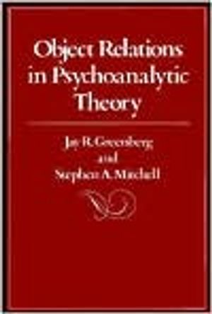 Object relations in psychoanalytic theory