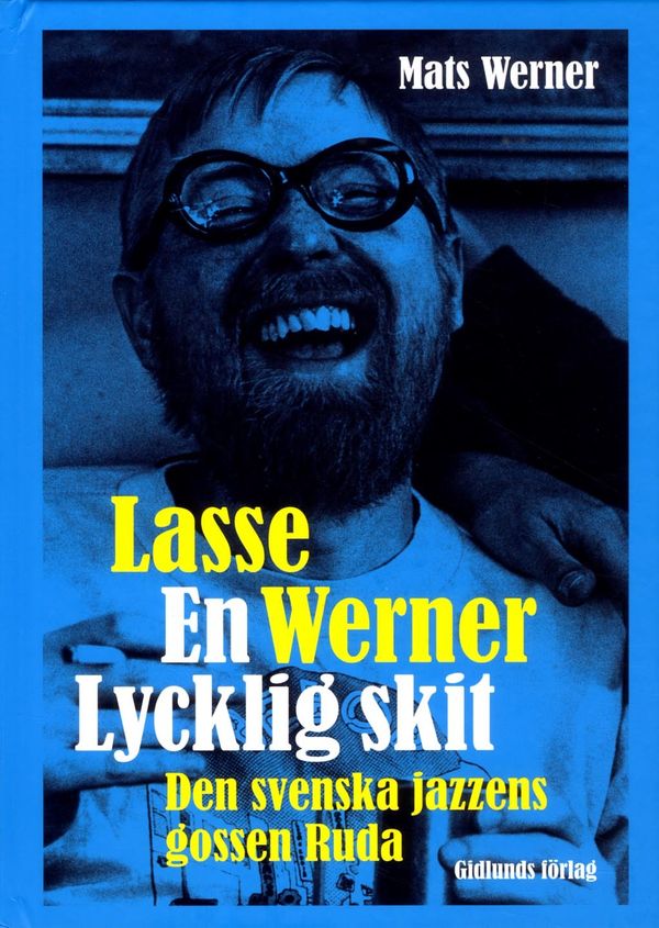 Lasse Werner - en lycklig skit | 1:a upplagan
