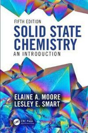 Solid State Chemistry : An Introduction | 5:e upplagan