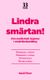 Lindra smärtan : om medicinsk hypnos i smärtbehandling