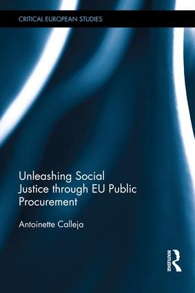 Unleashing Social Justice Through Eu Public Procurement | 0:e upplagan