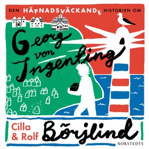 Den häpnadsväckande historien om Georg von Ingenting | 1:a upplagan