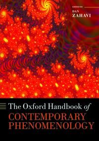 The Oxford Handbook of Contemporary Phenomenology | 0:e upplagan