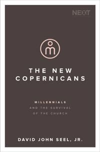 New copernicans - millennials and the survival of the church | 0:e upplagan