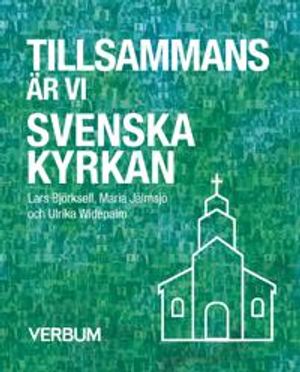 Tillsammans är vi Svenska kyrkan | 1:a upplagan