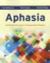 Aphasia And Related Neurogenic Communication Disorders (2012)